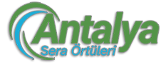Antalya Sera Örtüleri